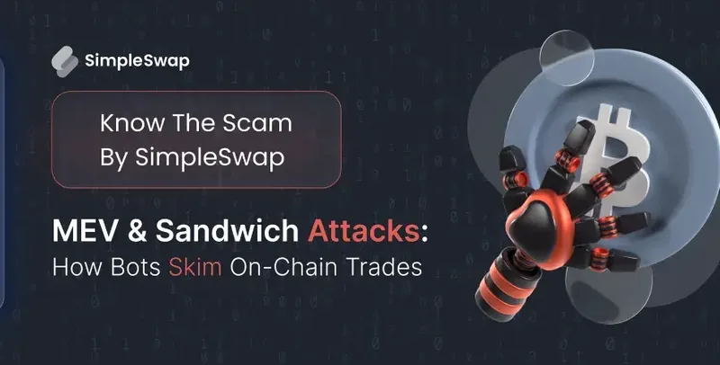Sandwich attacks &mdash; SimpleSwap Know Scam cover